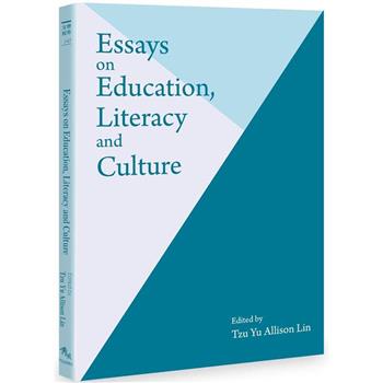 Essays on Education， Literacy and Culture