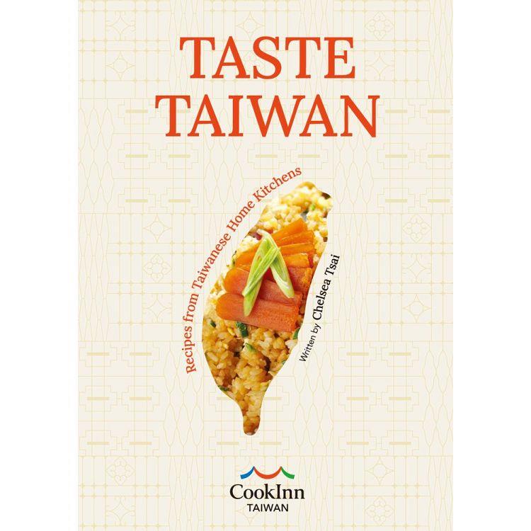 TASTE TAIWAN： Recipes from Taiwanese Home Kitchens（平） | 拾書所
