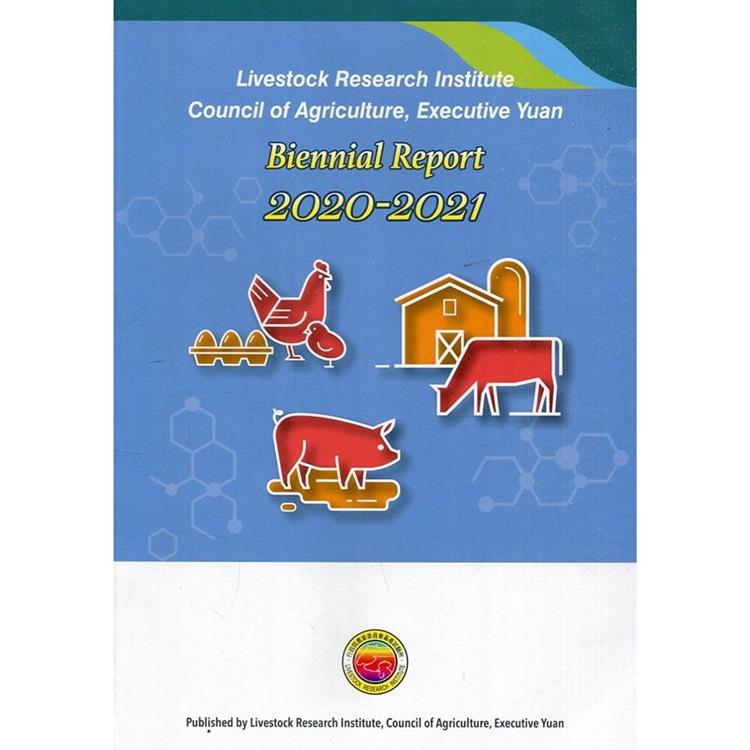 Livestock Research Institute，Council of Agriculture，Executive Yuan，Biennial Report 2020－2021 | 拾書所