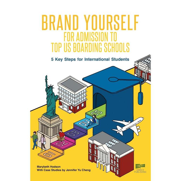 Brand Yourself for Admission to Top US Boarding Schools： 5 Key Steps for International Students