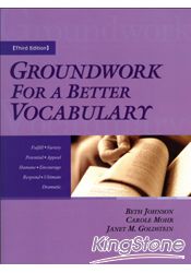 Groundwork for a Better Vocabulary.3/e
