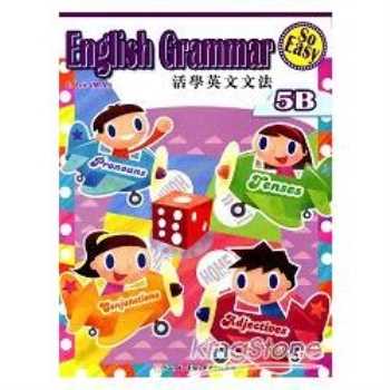 ENGLISH GRAMMAR SO EASY 5B