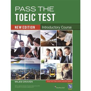 Pass the TOEIC Test Introductory （New Ed） （with Key & audio scripts）