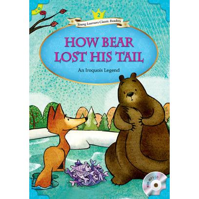 YLCR2：How Bear Lost His Tail （with MP3） | 拾書所