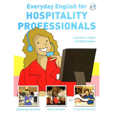 Everyday English for Hospitality Professionals （with CD） | 拾書所