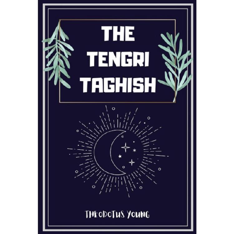 The Tengri Taghish | 拾書所