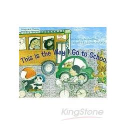 This is the Way I Go to School（書＋1VCD） | 拾書所