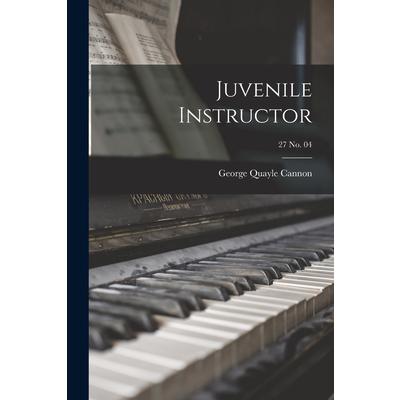 Juvenile Instructor; 27 no. 04
