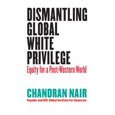 Dismantling Global White Privilege | 拾書所