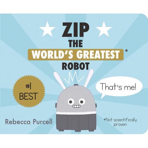 Zip, the World’s Greatest Robot