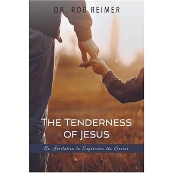 The Tenderness of Jesus