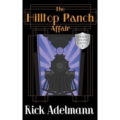 The Hilltop Ranch AffairTheHilltop Ranch Affair
