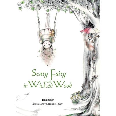 Scary Fairy in Wicked Wood