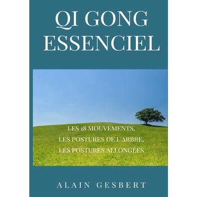 Qi Gong EssenCiel