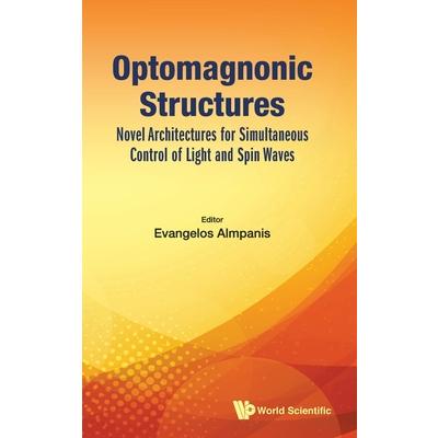 Optomagnonic Structures: Novel Architectures for Simultaneous Control of Light and Spin Waves