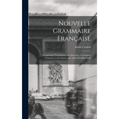 Nouvelle Grammaire Fran癟aise [microform] | 拾書所