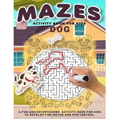 Dog Mazes Activity Book For Kids