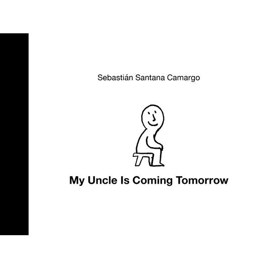 My Uncle Is Coming Tomorrow