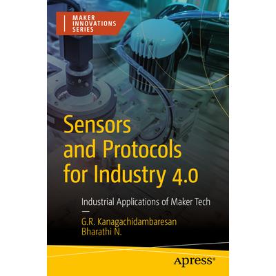 Sensors and Protocols for Industry 4.0 | 拾書所