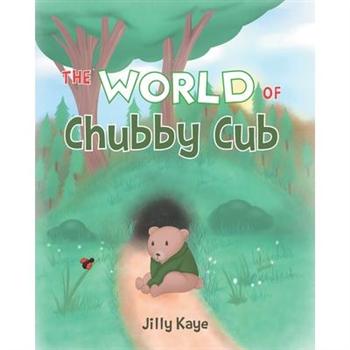 The World of Chubby CubTheWorld of Chubby Cub