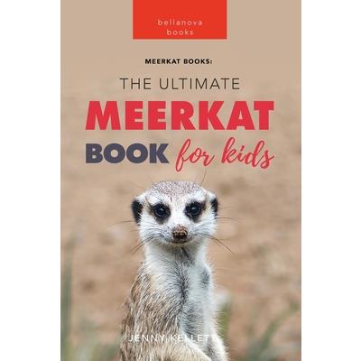 Meerkats The Ultimate Meerkat Book for Kids | 拾書所