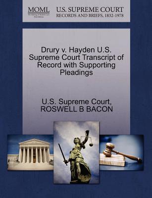 Drury V. Hayden U.S. Supreme Court Transcript of Record with Supporting Pleadings
