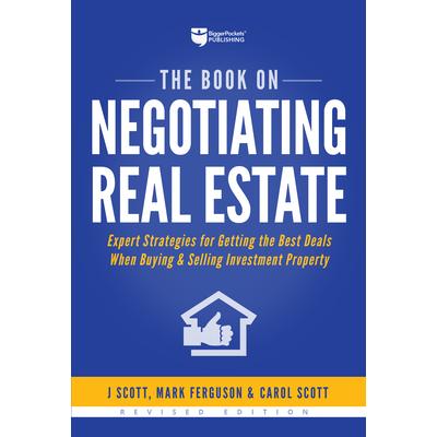 The Book on Negotiating Real Estate