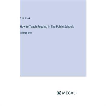 How to Teach Reading in The Public Schools