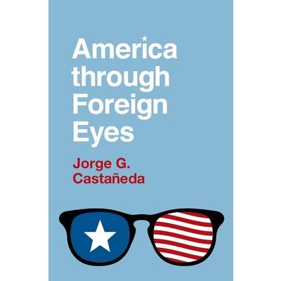 America Through Foreign Eyes