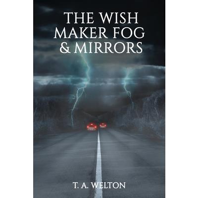 The Wish Maker Fog and Mirrors | 拾書所