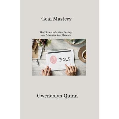 Goal Mastery