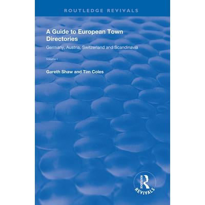 A Guide to European Town DirectoriesAGuide to European Town DirectoriesVolume One － German