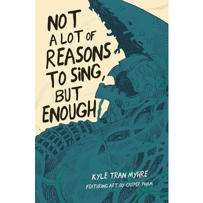 Not a Lot of Reasons to Sing, But Enough