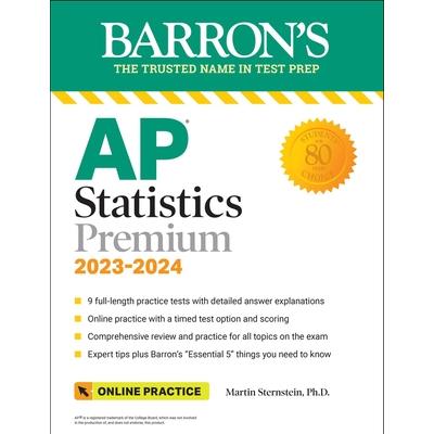 AP Statistics Premium, 2023-2024: 9 Practice Tests + Comprehensive Review + Online Practice | 拾書所