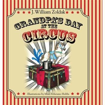 Grandpa’s Day at the Circus