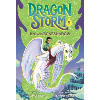 Dragon Storm #5: Kai and Boneshadow