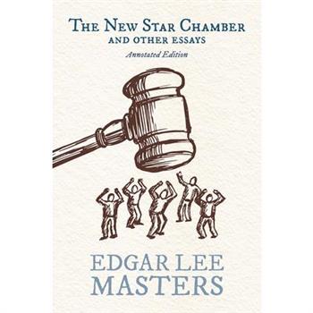The New Star Chamber and Other Essays