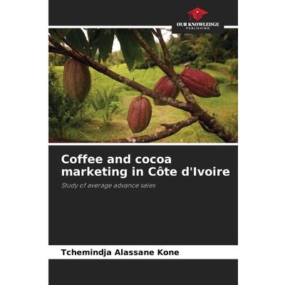Coffee and cocoa marketing in C繫te d’Ivoire