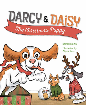 Darcy and Daisy: The Christmas Puppy