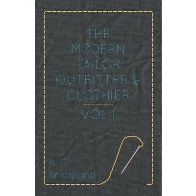 Modern Tailor Outfitter and Clothier - Vol. I. | 拾書所