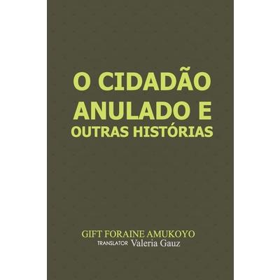 O Cidad瓊o anulado e outras hist籀rias | 拾書所