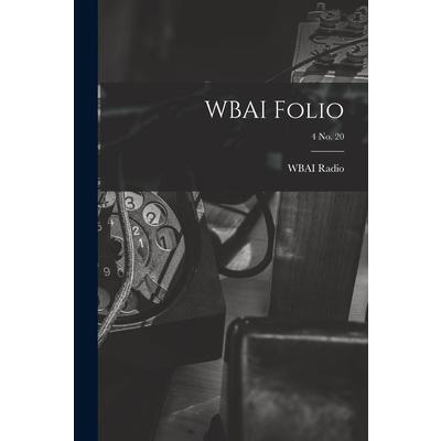 WBAI Folio; 4 no. 20