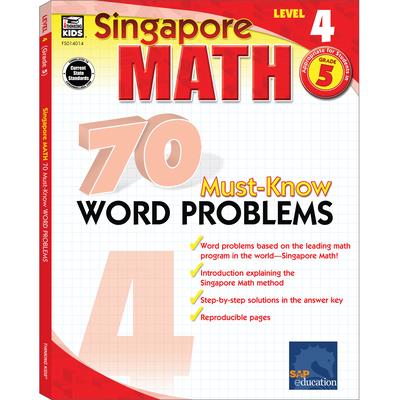 Singapore Math 70 Must-Know Word Problems, Level 4