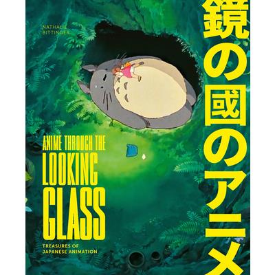 Anime Through the Looking Glass