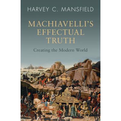 Machiavelli's Effectual Truth | 拾書所