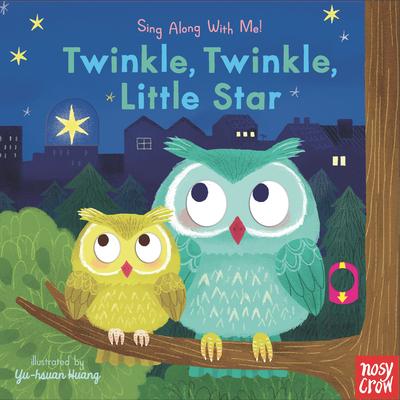 Twinkle- Twinkle- Little Star: Sing Along With Me!