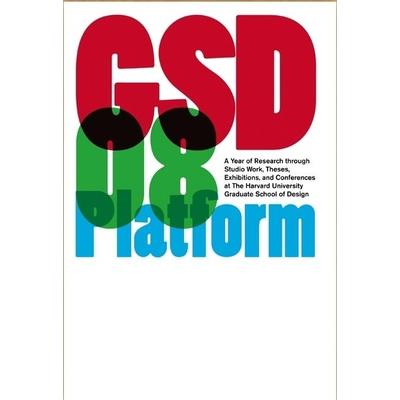 GSD 08 Platform