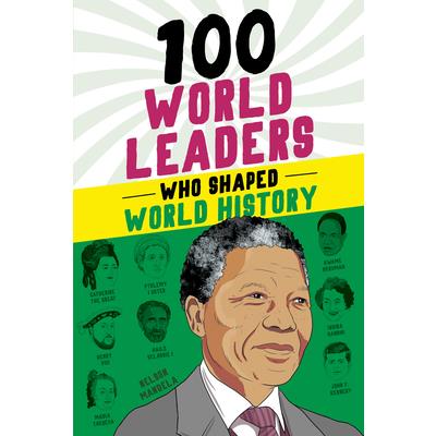 100 World Leaders Who Shaped World History | 拾書所