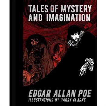 Edgar Allan Poe: Tales of Mystery and Imagination