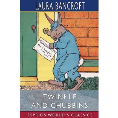 Twinkle and Chubbins (Esprios Classics)